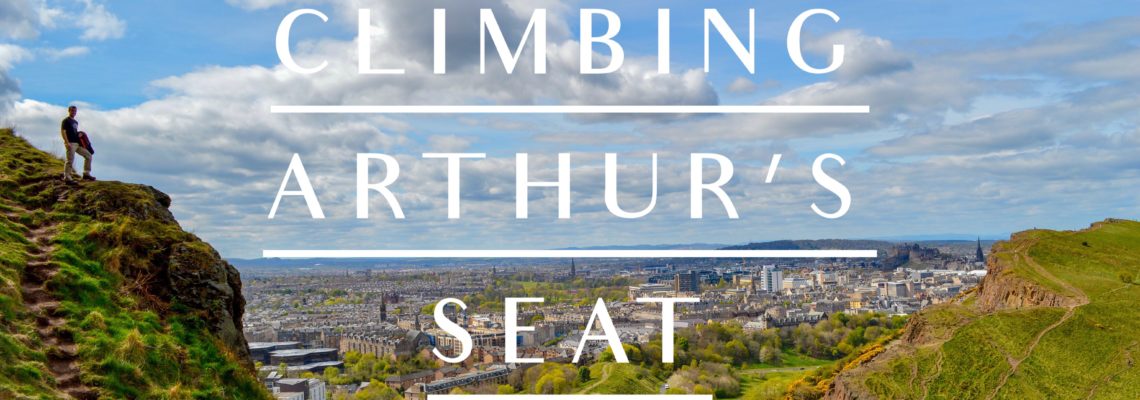 Edinburgh: Arthur’s Seat
